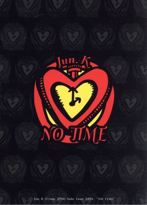 Jun.K(From 2PM)Solo Tour 2018 “NO TIME
