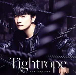 Tightrope(初回限定盤)(DVD付)