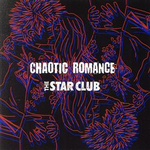 CHAOTIC ROMANCE