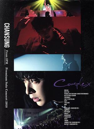 CHANSUNG(From 2PM)Premium Solo Concert 2018 “Complex