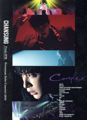 CHANSUNG(From 2PM)Premium Solo Concert 2018 “Complex