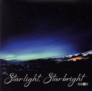 Star light,Star bright(ナノ盤)