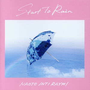 Start To Rain(初回限定盤)(DVD付)