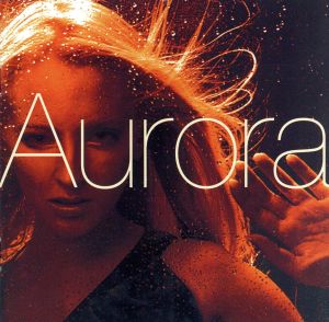 【輸入盤】Aurora