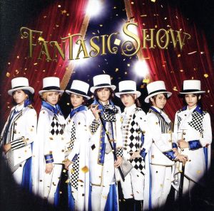 FANTASIC SHOW(初回限定LIVE盤)(DVD付)