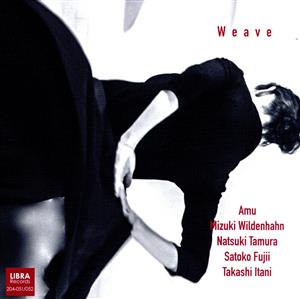 Weave(DVD付)