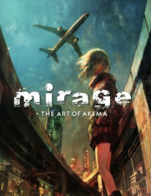 mirage THE ART OF AKIMA