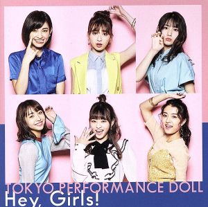 Hey, Girls！(初回生産限定盤A)(Blu-ray Disc付)