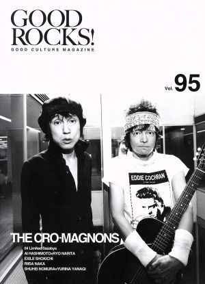 GOOD ROCKS！(Vol.95) GOOD CULTURE MAGAZINE