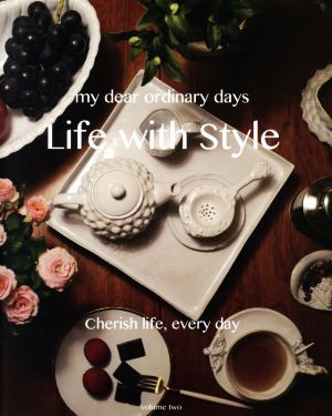 Life with Style(volume two) my dear ordinary days