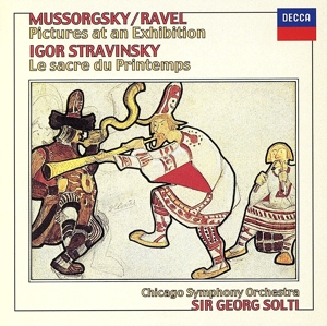 ムソルグスキー:組曲「展覧会の絵」/ストラヴィンスキー:バレエ「春の祭典」