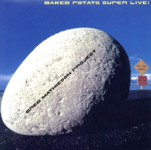 The Baked Potato Super Live！(紙ジャケット仕様)(Blu-spec CD)