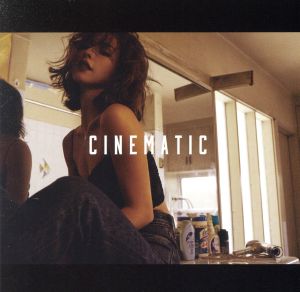 CINEMATIC(初回限定盤)(DVD付)