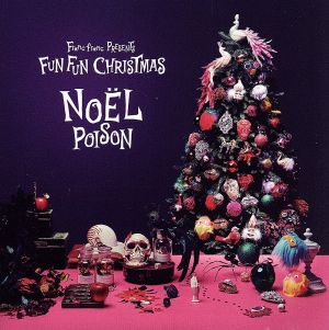 Francfranc Presents Fun Fun Christmas-NOEL POISON-