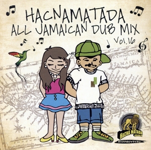 HACNAMATADA ALL JAMAICAN DUB MIX Vol.16