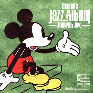 ディズニー ジャズ・アルバム～ジャンピン&ジャイヴ～