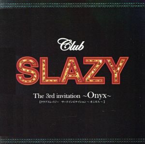 Club SLAZY 3rd CD