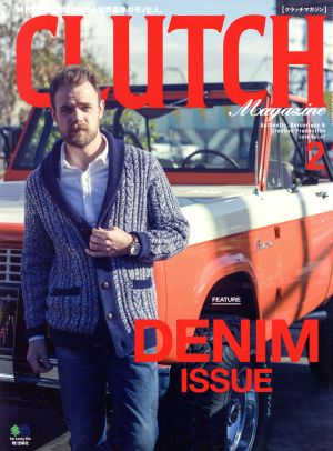 CLUTCH Magazine(Vol.47 2016 2) 隔月刊誌