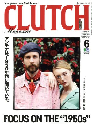 CLUTCH Magazine(Vol.61 2018 6) 隔月刊誌