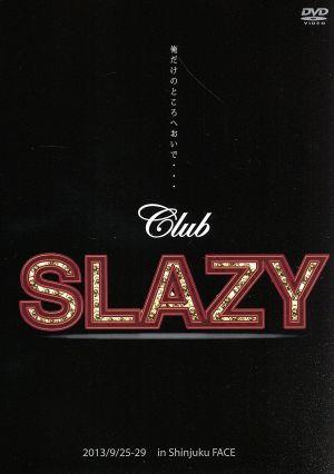 Club SLAZY