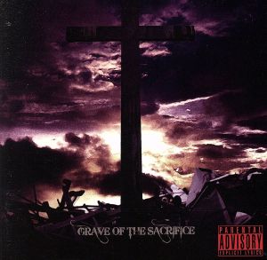 GRAVE OF THE SACRIFICE[VISUAL≪DVD付完全限定盤≫