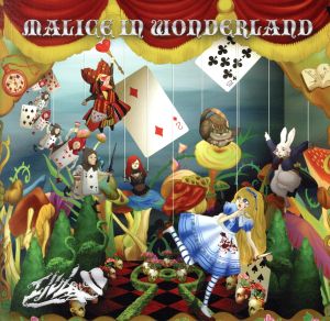 MALICE IN WONDERLAND