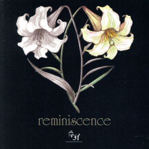 reminiscence(限定盤B-TYPE)