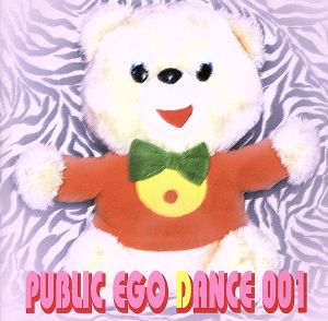 PUBLIC EGO DANCE 001