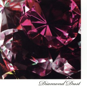 Diamond Dust(DVD付完全限定盤)