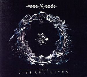 PassCode 2016-2018 LIVE UNLIMITED