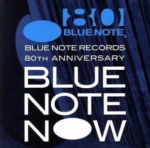 BLUE NOTE NOW