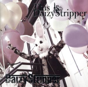FAN'S BEST ALBUM「This is DaizyStripper」(Beginner盤)