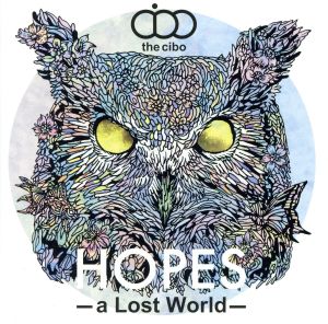 HOPES -a Lost World-