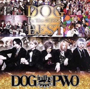 DOG inTheSUPER BEST(初回限定盤B)