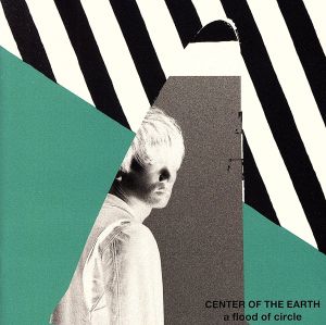 CENTER OF THE EARTH(初回限定盤)
