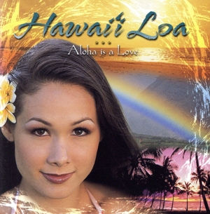 【輸入盤】Aloha is a Love