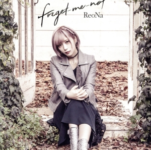 forget-me-not(初回生産限定盤)(DVD付)