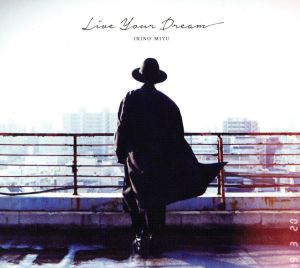 Live Your Dream(豪華盤)(DVD付)