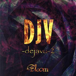 DJV-dejavu-2