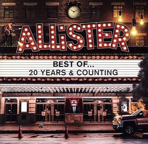 ALLiSTER 20th ANNIVERSARY BEST ALBUM 「BEST OF・・・ 20 YEARS & COUNTING」