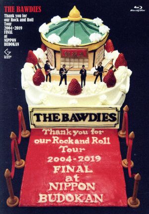 Thank you for our Rock and Roll Tour 2004-2019 TOUR FINAL at BUDOKAN(初回限定版)(Blu-ray Disc)