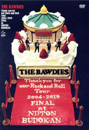 Thank you for our Rock and Roll Tour 2004-2019 TOUR FINAL at BUDOKAN(通常盤)