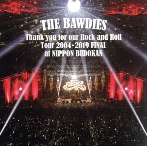 Thank you for our Rock and Roll Tour 2004-2019 TOUR FINAL at BUDOKAN(完全生産限定盤)