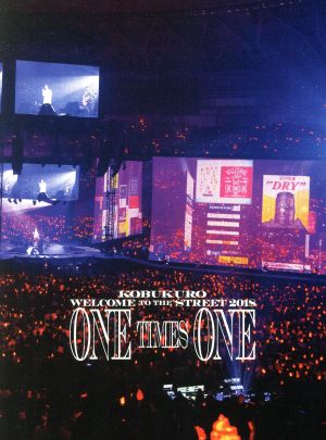 KOBUKURO WELCOME TO THE STREET 2018 ONE TIMES ONE FINAL at 京セラドーム大阪(初回生産限定版)(Blu-ray Disc)