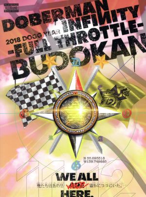 DOBERMAN INFINITY 2018 DOGG YEAR ～FULLTHROTTLE～ in 日本武道館(初回生産限定版)(Blu-ray Disc)