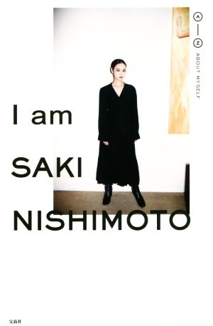 I am SAKI NISHIMOTO A-Z ABOUT MYSELF