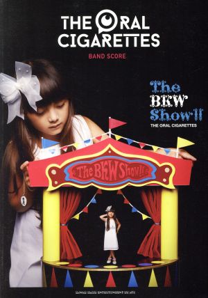 THE ORAL CIGARETTES/The BKW Show!! バンド・スコア