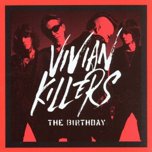 VIVIAN KILLERS(初回限定盤)(Blu-ray Disc付)