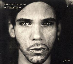 【輸入盤】The Gypsy Soul Of Tiwayo