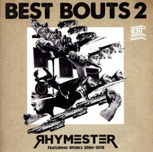 ベストバウト 2 RHYMESTER Featuring Works 2006-2018(通常盤)